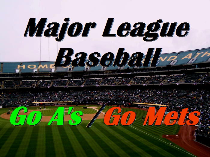 A page about Major League Baseball and the Oakland A's and New York Mets - Dennis and Dave favorite teams.