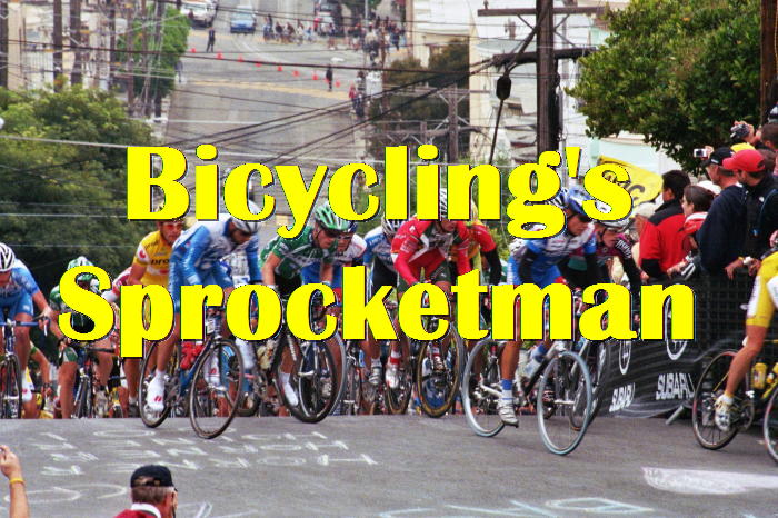 Bicycling's Sprocketman - All about Dave's bicycling and professional bicycle racing.